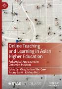Online Teaching and Learning in Asian Higher Education