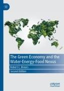 The Green Economy and the Water-Energy-Food Nexus