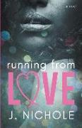 Running From Love