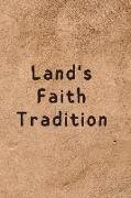 Land's Faith Tradition