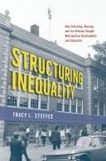 Structuring Inequality