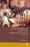Conflict and Agreement in the Church, Volume 2 : The Ministry and the Sacraments of the Gospel