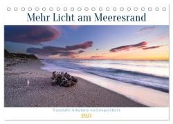 Mehr Licht am Meeresrand (Tischkalender 2024 DIN A5 quer), CALVENDO Monatskalender