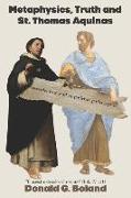 Metaphysics, Truth and St. Thomas Aquinas