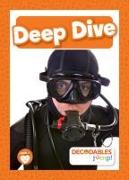 Deep Dive