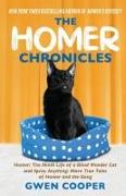 The Homer Chronicles: Homer: The Ninth Life of a Blind Wonder Cat AND Spray Anything: More True Tales of Homer and the Gang