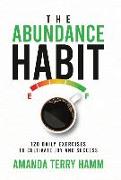 The Abundance Habit