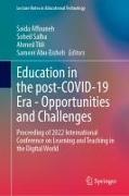 Education in the Post-COVID-19 Era¿Opportunities and Challenges