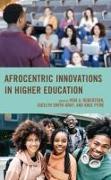 Afrocentric Innovations in Higher Education