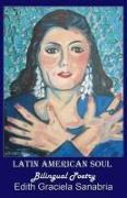 Latin American Soul: Bilingual Poetry English-Spanish