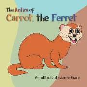 The Antics of Carrot, the Ferret