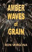 Amber Waves of Grain