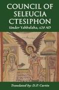Council of Seleucia-Ctesiphon: Under Yahbalaha 420 AD