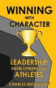 Winning with Character: Leadership Development for Athletes