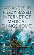 Advances in Fuzzy-Based Internet of Medical Things (Iomt)