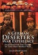 A German Deserter's War Experience