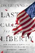 Last Call for Liberty