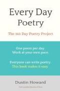 Every Day Poetry: The 365 Day Poetry Project