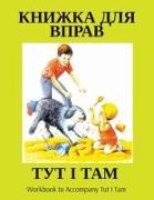 &#1058,&#1059,&#1058, &#1030, &#1058,&#1040,&#1052,: Workbook to Accompany Tut I Tam