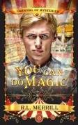You Can Do Magic: Carnival of Mysteries