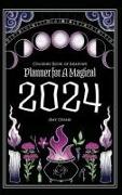 Coloring Book of Shadows: Planner for a Magical 2024