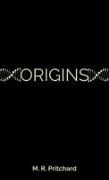 Origins (The Phoenix Project Book Five)