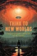 Think to New Worlds