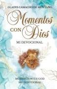 Momentos Con Dios, Mi Devocional.: Moments with God, My Devotional