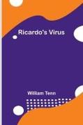 Ricardo's Virus