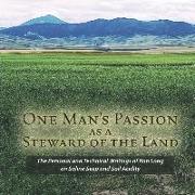 One Man's Passion as a Steward of the Land