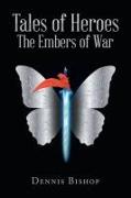 Tales of Heroes The Embers of War