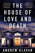 The House of Love and Death