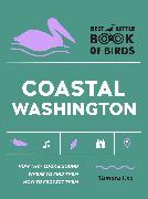 Best Little Book of Birds Coastal Washington