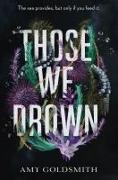 Those We Drown