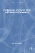 Fundamentals of Aviation Crisis and Emergency Management