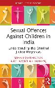 Sexual Offences Against Children in India
