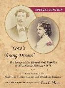 "Love's Young Dream": The Letters of Dr. Edward Noel Franklin to Miss Nannie Hillman--1871
