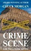 Crime Scene, A Buck Taylor Novel