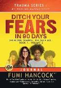 Ditch Your FEARS IN 90 DAYS - JOURNAL