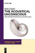 The Acoustical Unconscious