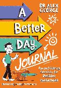 A Better Day Journal