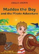 Maddox the Boy and the Pirate Adventure