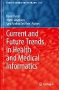 Current and Future Trends in Health and Medical Informatics