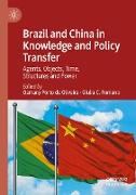 Brazil and China in Knowledge and Policy Transfer