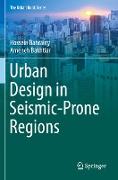 Urban Design in Seismic-Prone Regions