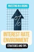 Investing in a Rising Interest Rate Environment