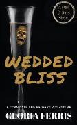 Wedded Bliss