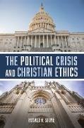 The Political Crisis and Christian Ethics