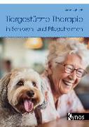 Tiergestützte Therapie in Senioren- und Pflegeheimen