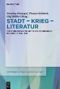 Stadt ¿ Krieg ¿ Literatur